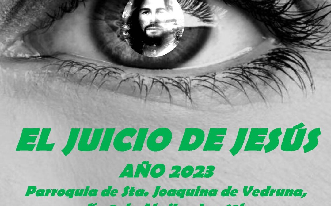 EL JUICIO DE JESUS 2023